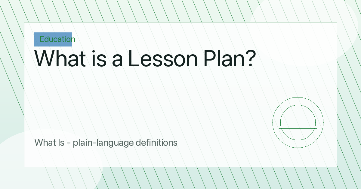 What is a Lesson Plan? Teacher Planning Meaning