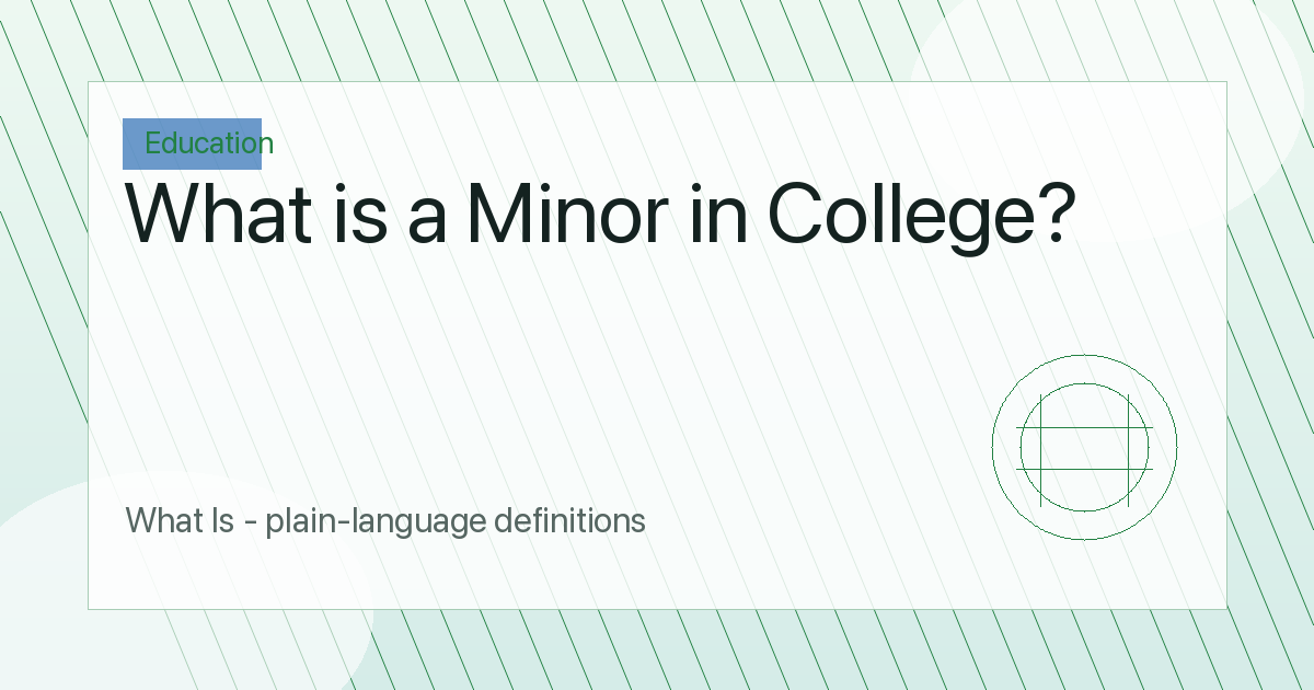 What is a Minor in College? College Minor Meaning