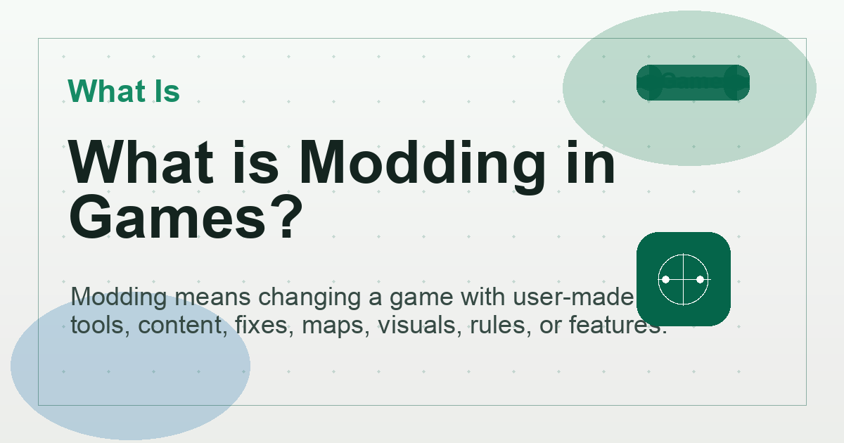 What is Modding in Games? Game Mods Meaning